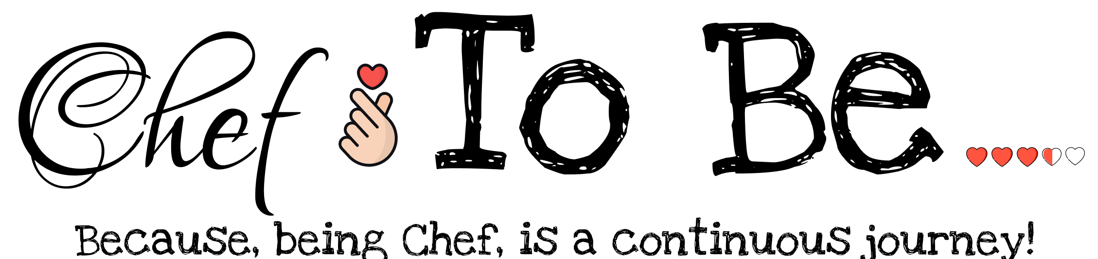 Chef To Be Logo; Black text, white background, Korean heart symbol.